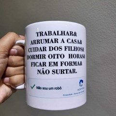 Caneca não sou um robô