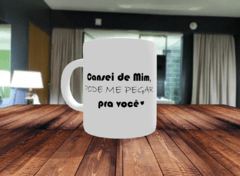 Caneca Cansei de Mim