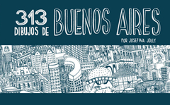 313 dibujos de Buenos Aires de Josefina Jolly