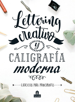 Lettering creativo y caligrafía moderna Ejercicios para principiantes