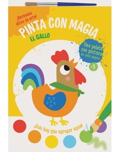 Pinta con magia: El gallo