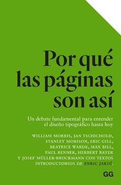 Por qué las páginas son así Una debate fundamental para entender el diseño tipográfico hasta hoy