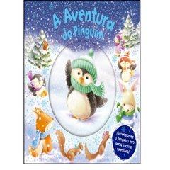 A Aventura Do Pinguim - Coleção Meu Incrível Livro De Atividades E Adesivos