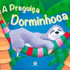 Livro - A Preguiça Dorminhoca