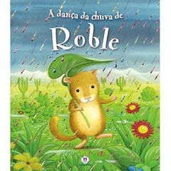 Livro A Dança da Chuva de Roble