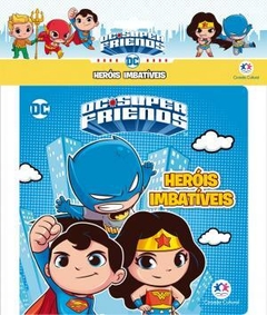 Livro - Dc Super Friends - Heróis imbatíveis