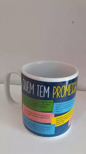 Caneca quem tem promessas