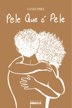 Pele Que é Pele - Lucas Pires