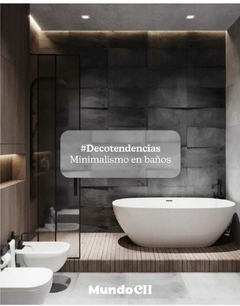 “MINIMALISMO EN BAÑOS” REDACCION CLUB HOUSE 10-23