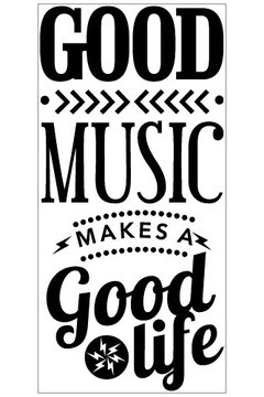 Good music makes good life - comprar online