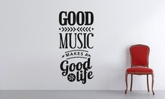 Good music makes good life