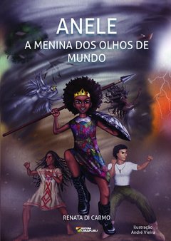 Anele - A menina dos olhos de mundo