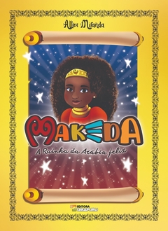 Makeda - A Rainha da Arábia Feliz