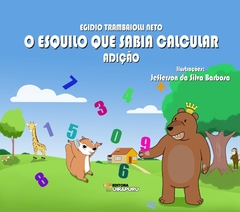 O Esquilo que Sabia Calcular - Adição