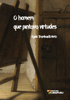 O Homem que Pintava Virtudes