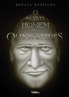 O Incrível Homem dos Olhos Verdes - comprar online