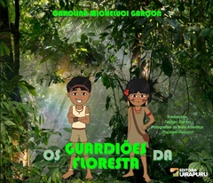 Os Guardiões da Floresta