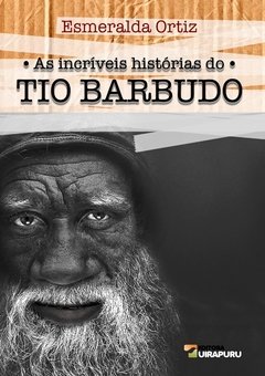 As Incríveis Histórias do Tio Barbudo