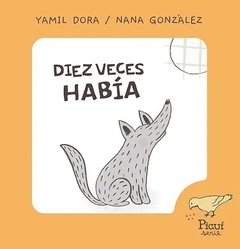 Diez veces había