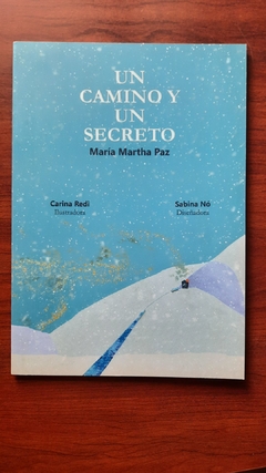 Un camino y un secreto