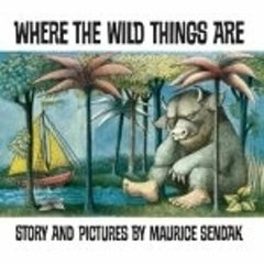 WHERE THE WILD THINGS ARE