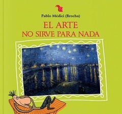 El arte no sirve para nada