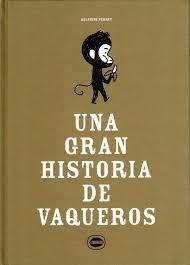 Una gran historia de vaqueros