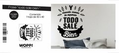 Todo Sale Bien - 30x40cm //vd2252 - comprar online