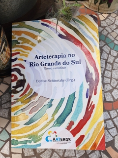 Livro Arte Terapia no Rio Grande do Sul Nosso Caminhar - loja online
