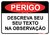 Placas Personalizada - PERIGO