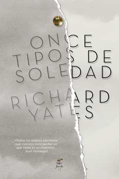 YATES, RICHARD - Once tipos de soledad