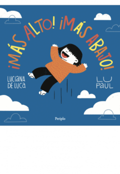 DE LUCA, Luciana - ¡Más alto! ¡Más bajo!