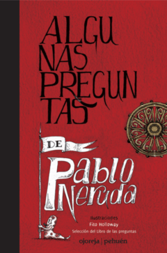 Neruda, Pablo & Holloway, Fito - Algunas preguntas