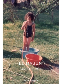 CUMIN, LARISA - El magún
