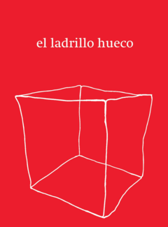 ARIJÓN, TERESA, BELLOC, BÁRBARA & HERMELO, MANUEL - El ladrillo hueco