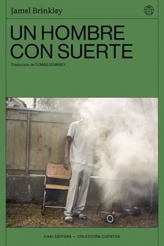 BRINKLEY, JAMEL - Un hombre con suerte