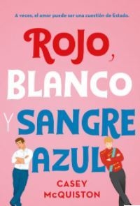 Rojo, blanco y sangre azul