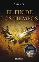 El fin de los mundos. El fin de los tiempos 3