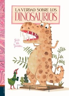 La verdad sobre los dinosaurios