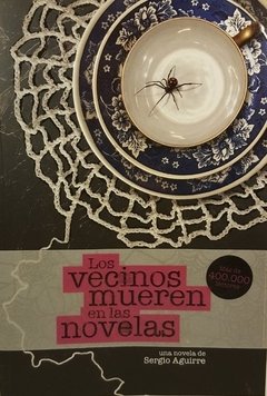 Los vecinos mueren en las novelas NUEVA EDICIÓN - comprar online