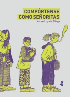 Compórtense Como Señoritas