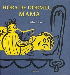 HORA DE DORMIR, MAMÁ