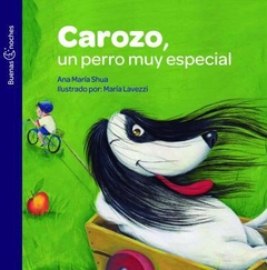 Carozo, un perro muy especial