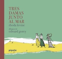 Tres damas junto al mar - comprar online