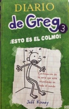 Diario de Greg 3. ¡Esto es el colmo!