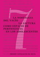 Nostalgia del vacío. La lectura como espacio de pertenencia en los adolescentes