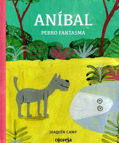 Aníbal. Perro fantasma