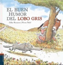 El buen humor del lobo gris - comprar online