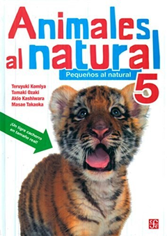 Animales al natural 5. Pequeños al natural