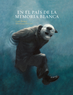 EN EL PAÍS DE LA MEMORIA BLANCA - comprar online